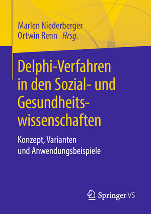 Buchcover Delphi-Verfahren in den Sozial- und Gesundheitswissenschaften  | EAN 9783658216573 | ISBN 3-658-21657-3 | ISBN 978-3-658-21657-3
