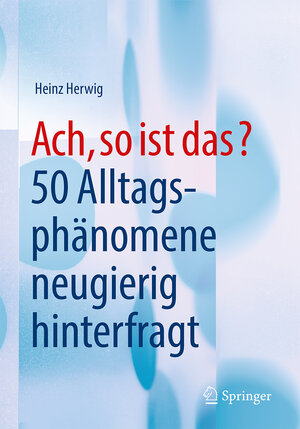 Buchcover Ach, so ist das? | Heinz Herwig | EAN 9783658217907 | ISBN 3-658-21790-1 | ISBN 978-3-658-21790-7