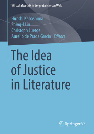 Buchcover The Idea of Justice in Literature  | EAN 9783658219956 | ISBN 3-658-21995-5 | ISBN 978-3-658-21995-6