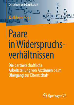Buchcover Paare in Widerspruchsverhältnissen | Kathleen Pöge | EAN 9783658223038 | ISBN 3-658-22303-0 | ISBN 978-3-658-22303-8