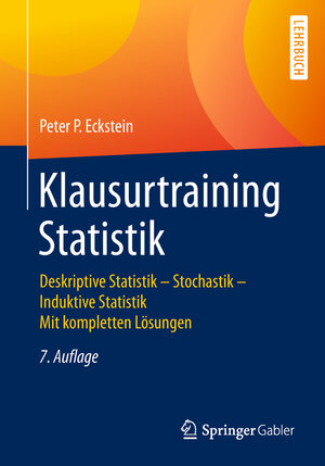 Buchcover Klausurtraining Statistik | Peter P. Eckstein | EAN 9783658224691 | ISBN 3-658-22469-X | ISBN 978-3-658-22469-1