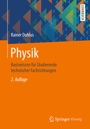 Buchcover Physik | Rainer Dohlus | EAN 9783658227784 | ISBN 3-658-22778-8 | ISBN 978-3-658-22778-4