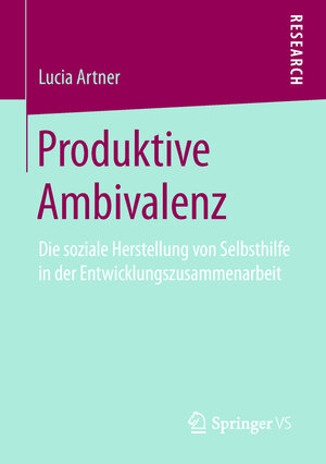 Buchcover Produktive Ambivalenz | Lucia Artner | EAN 9783658229030 | ISBN 3-658-22903-9 | ISBN 978-3-658-22903-0