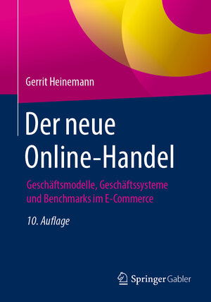Buchcover Der neue Online-Handel | Gerrit Heinemann | EAN 9783658236854 | ISBN 3-658-23685-X | ISBN 978-3-658-23685-4