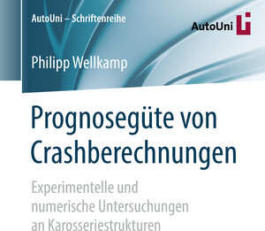 Buchcover Prognosegüte von Crashberechnungen | Philipp Wellkamp | EAN 9783658241513 | ISBN 3-658-24151-9 | ISBN 978-3-658-24151-3