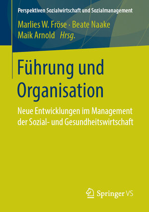Buchcover Führung und Organisation  | EAN 9783658241926 | ISBN 3-658-24192-6 | ISBN 978-3-658-24192-6