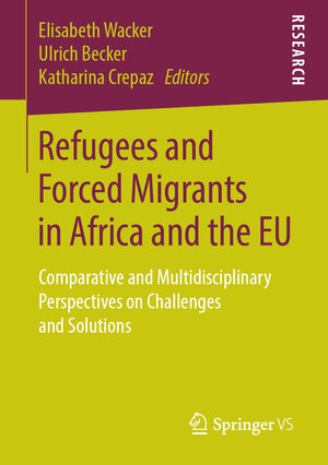 Buchcover Refugees and Forced Migrants in Africa and the EU  | EAN 9783658245382 | ISBN 3-658-24538-7 | ISBN 978-3-658-24538-2