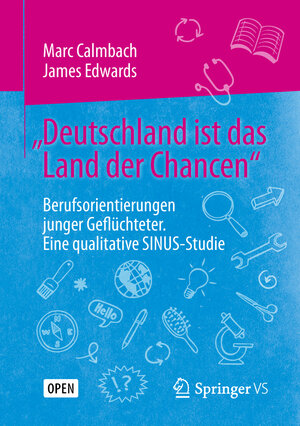 Buchcover „Deutschland ist das Land der Chancen“ | Marc Calmbach | EAN 9783658249656 | ISBN 3-658-24965-X | ISBN 978-3-658-24965-6