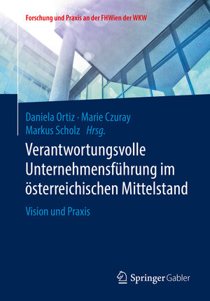 Buchcover Verantwortungsvolle Unternehmensführung im österreichischen Mittelstand  | EAN 9783658253271 | ISBN 3-658-25327-4 | ISBN 978-3-658-25327-1