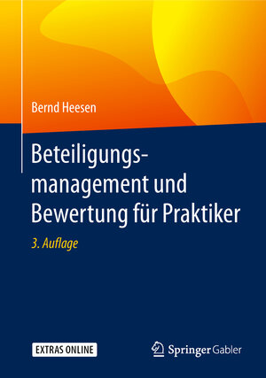 Buchcover Beteiligungsmanagement und Bewertung für Praktiker | Bernd Heesen | EAN 9783658253301 | ISBN 3-658-25330-4 | ISBN 978-3-658-25330-1