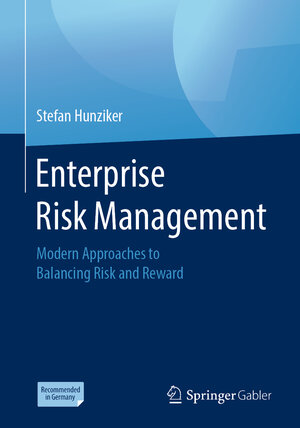 Buchcover Enterprise Risk Management | Stefan Hunziker | EAN 9783658253578 | ISBN 3-658-25357-6 | ISBN 978-3-658-25357-8