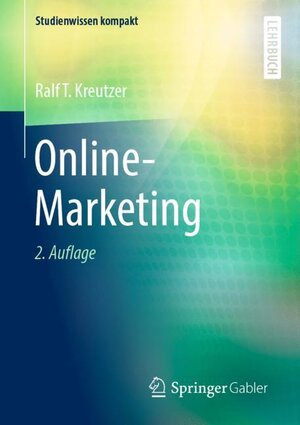 Buchcover Online-Marketing | Ralf T. Kreutzer | EAN 9783658253592 | ISBN 3-658-25359-2 | ISBN 978-3-658-25359-2