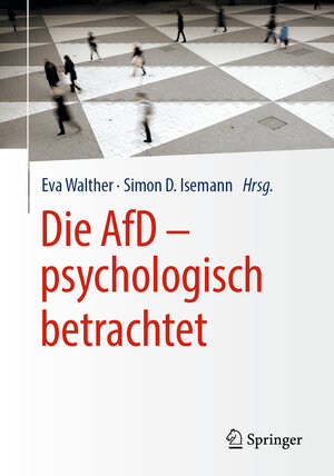Buchcover Die AfD – psychologisch betrachtet  | EAN 9783658255794 | ISBN 3-658-25579-X | ISBN 978-3-658-25579-4