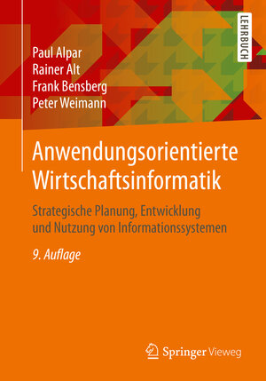 Buchcover Anwendungsorientierte Wirtschaftsinformatik | Paul Alpar | EAN 9783658255817 | ISBN 3-658-25581-1 | ISBN 978-3-658-25581-7