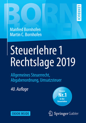 Buchcover Steuerlehre 1 Rechtslage 2019 | Manfred Bornhofen | EAN 9783658256821 | ISBN 3-658-25682-6 | ISBN 978-3-658-25682-1