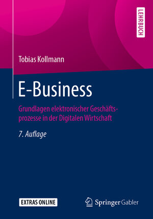 Buchcover E-Business | Tobias Kollmann | EAN 9783658261429 | ISBN 3-658-26142-0 | ISBN 978-3-658-26142-9