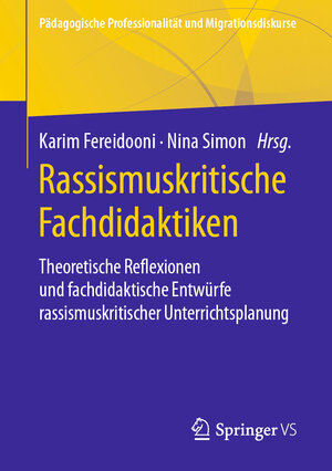Buchcover Rassismuskritische Fachdidaktiken  | EAN 9783658263447 | ISBN 3-658-26344-X | ISBN 978-3-658-26344-7