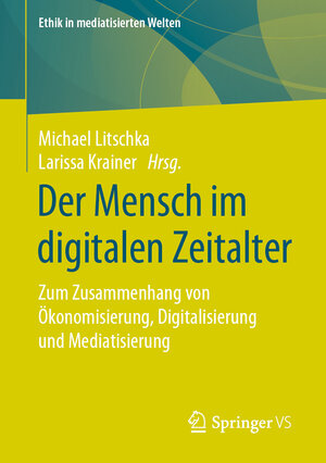 Buchcover Der Mensch im digitalen Zeitalter  | EAN 9783658264598 | ISBN 3-658-26459-4 | ISBN 978-3-658-26459-8