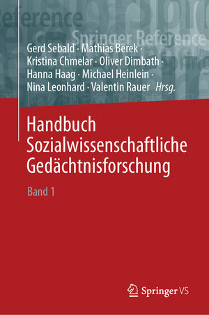 Buchcover Handbuch Sozialwissenschaftliche Gedächtnisforschung  | EAN 9783658265878 | ISBN 3-658-26587-6 | ISBN 978-3-658-26587-8