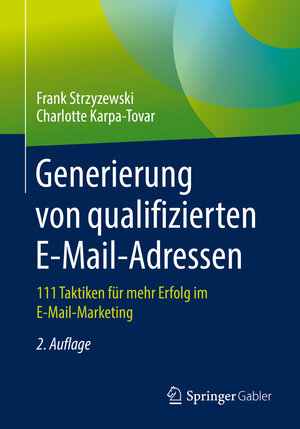 Buchcover Generierung von qualifizierten E-Mail-Adressen | Frank Strzyzewski | EAN 9783658267544 | ISBN 3-658-26754-2 | ISBN 978-3-658-26754-4
