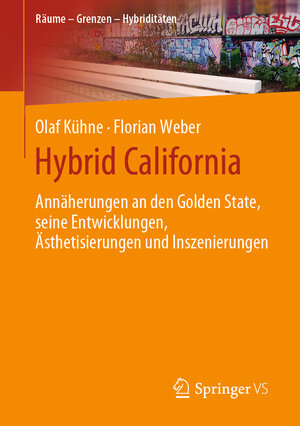 Buchcover Hybrid California | Olaf Kühne | EAN 9783658267780 | ISBN 3-658-26778-X | ISBN 978-3-658-26778-0