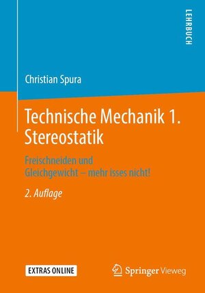 Buchcover Technische Mechanik 1. Stereostatik | Christian Spura | EAN 9783658267827 | ISBN 3-658-26782-8 | ISBN 978-3-658-26782-7