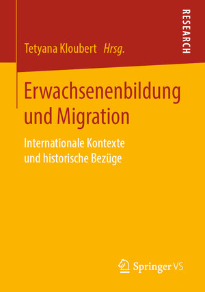 Buchcover Erwachsenenbildung und Migration  | EAN 9783658268633 | ISBN 3-658-26863-8 | ISBN 978-3-658-26863-3