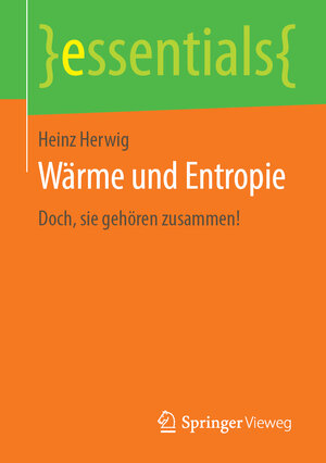 Buchcover Wärme und Entropie | Heinz Herwig | EAN 9783658269692 | ISBN 3-658-26969-3 | ISBN 978-3-658-26969-2