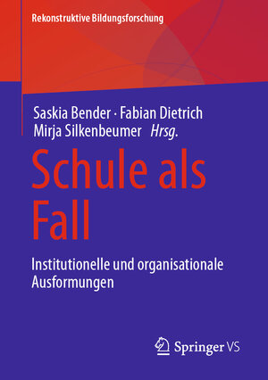 Buchcover Schule als Fall  | EAN 9783658274580 | ISBN 3-658-27458-1 | ISBN 978-3-658-27458-0