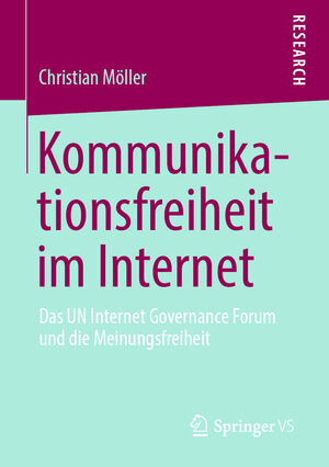 Buchcover Kommunikationsfreiheit im Internet | Christian Möller | EAN 9783658274818 | ISBN 3-658-27481-6 | ISBN 978-3-658-27481-8