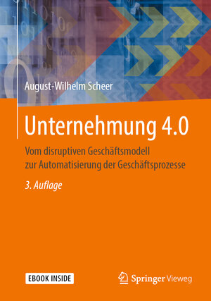 Buchcover Unternehmung 4.0 | August-Wilhelm Scheer | EAN 9783658276935 | ISBN 3-658-27693-2 | ISBN 978-3-658-27693-5