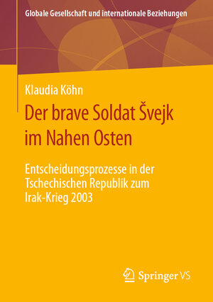 Buchcover Der brave Soldat Švejk im Nahen Osten | Klaudia Köhn | EAN 9783658277864 | ISBN 3-658-27786-6 | ISBN 978-3-658-27786-4