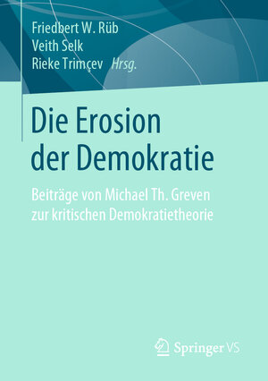 Buchcover Die Erosion der Demokratie  | EAN 9783658279202 | ISBN 3-658-27920-6 | ISBN 978-3-658-27920-2
