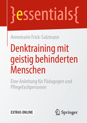 Buchcover Denktraining mit geistig behinderten Menschen | Annemarie Frick-Salzmann | EAN 9783658280543 | ISBN 3-658-28054-9 | ISBN 978-3-658-28054-3