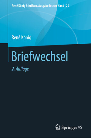 Buchcover Briefwechsel | René König | EAN 9783658282219 | ISBN 3-658-28221-5 | ISBN 978-3-658-28221-9