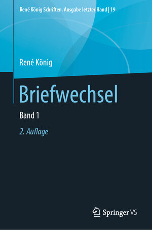 Buchcover Briefwechsel | René König | EAN 9783658282233 | ISBN 3-658-28223-1 | ISBN 978-3-658-28223-3