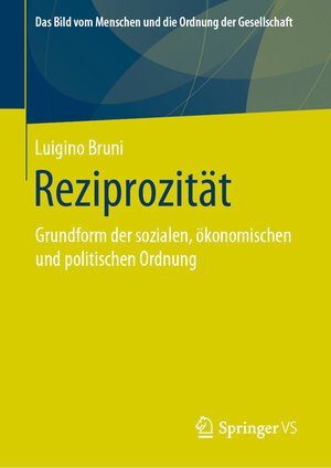 Buchcover Reziprozität | Luigino Bruni | EAN 9783658283674 | ISBN 3-658-28367-X | ISBN 978-3-658-28367-4