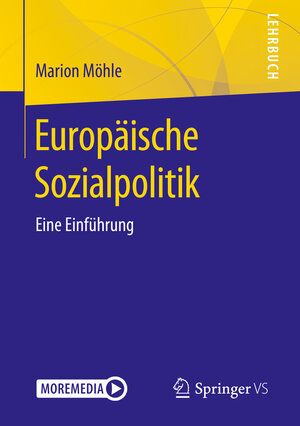 Buchcover Europäische Sozialpolitik | Marion Möhle | EAN 9783658284107 | ISBN 3-658-28410-2 | ISBN 978-3-658-28410-7