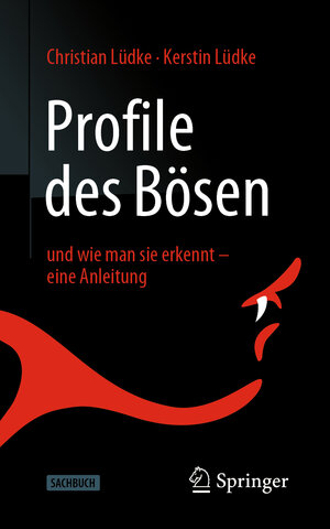 Buchcover Profile des Bösen | Christian Lüdke | EAN 9783658284350 | ISBN 3-658-28435-8 | ISBN 978-3-658-28435-0