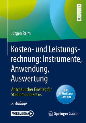 Buchcover Kosten- und Leistungsrechnung: Instrumente, Anwendung, Auswertung | Jürgen Reim | EAN 9783658286255 | ISBN 3-658-28625-3 | ISBN 978-3-658-28625-5