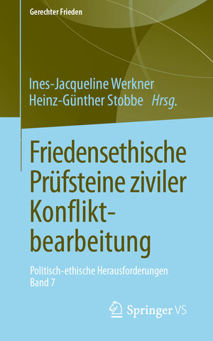 Buchcover Friedensethische Prüfsteine ziviler Konfliktbearbeitung  | EAN 9783658286415 | ISBN 3-658-28641-5 | ISBN 978-3-658-28641-5