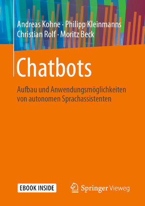 Buchcover Chatbots | Andreas Kohne | EAN 9783658288488 | ISBN 3-658-28848-5 | ISBN 978-3-658-28848-8