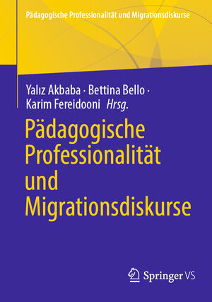 Buchcover Pädagogische Professionalität und Migrationsdiskurse  | EAN 9783658290436 | ISBN 3-658-29043-9 | ISBN 978-3-658-29043-6
