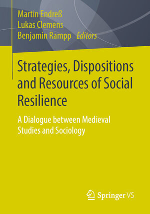 Buchcover Strategies, Dispositions and Resources of Social Resilience  | EAN 9783658290580 | ISBN 3-658-29058-7 | ISBN 978-3-658-29058-0