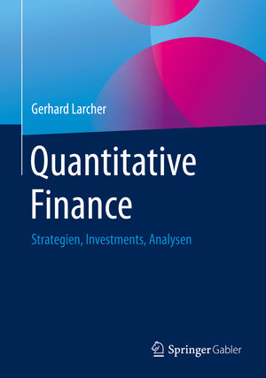 Buchcover Quantitative Finance | Gerhard Larcher | EAN 9783658291570 | ISBN 3-658-29157-5 | ISBN 978-3-658-29157-0