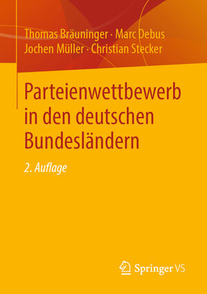 Buchcover Parteienwettbewerb in den deutschen Bundesländern | Thomas Bräuninger | EAN 9783658292225 | ISBN 3-658-29222-9 | ISBN 978-3-658-29222-5