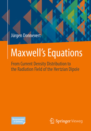 Buchcover Maxwell´s Equations | Jürgen Donnevert | EAN 9783658293758 | ISBN 3-658-29375-6 | ISBN 978-3-658-29375-8