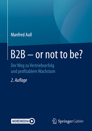 Buchcover B2B - or not to be? | Manfred Aull | EAN 9783658294076 | ISBN 3-658-29407-8 | ISBN 978-3-658-29407-6