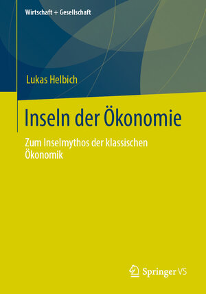 Buchcover Inseln der Ökonomie | Lukas Helbich | EAN 9783658294243 | ISBN 3-658-29424-8 | ISBN 978-3-658-29424-3
