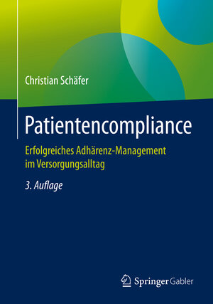 Buchcover Patientencompliance | Christian Schäfer | EAN 9783658295639 | ISBN 3-658-29563-5 | ISBN 978-3-658-29563-9